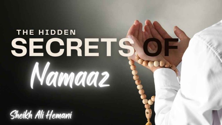 The Hidden Secrets of Namaz